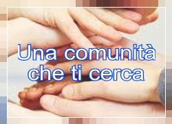 una comunità che ti cerca
